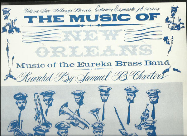 Eureka Brass Band - The Music Of New Orleans, Vol. 2: Music Of The Eureka Brass Band