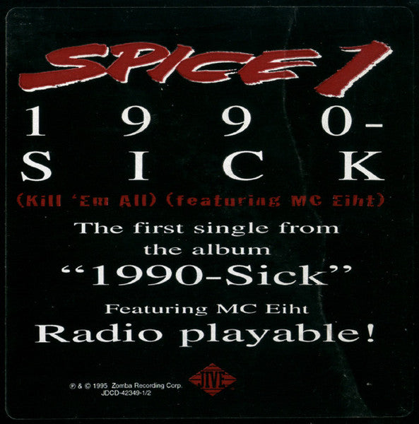 Spice 1 - 1990-Sick (Kill 'Em All)