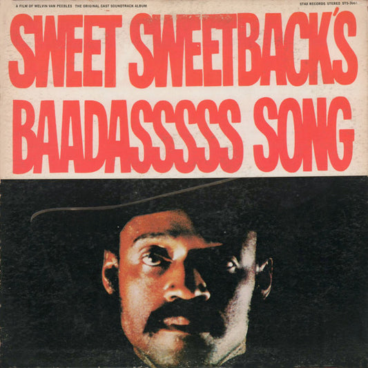 Melvin Van Peebles - Sweet Sweetback's Baadasssss Song (An Opera)