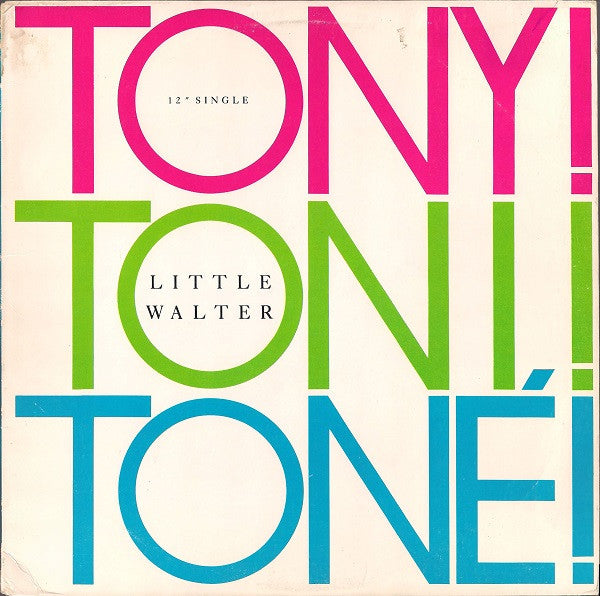 Tony! Toni! Toné! - Little Walter
