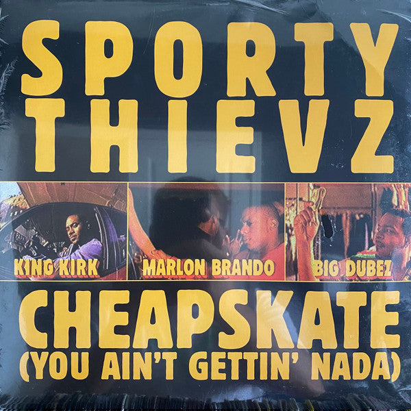 Sporty Thievz - Cheapskate (You Ain't Gettin' Nada)