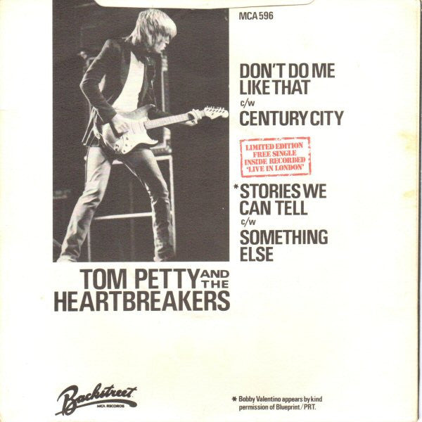 Tom Petty And The Heartbreakers - Don't Do Me Like That / Century City