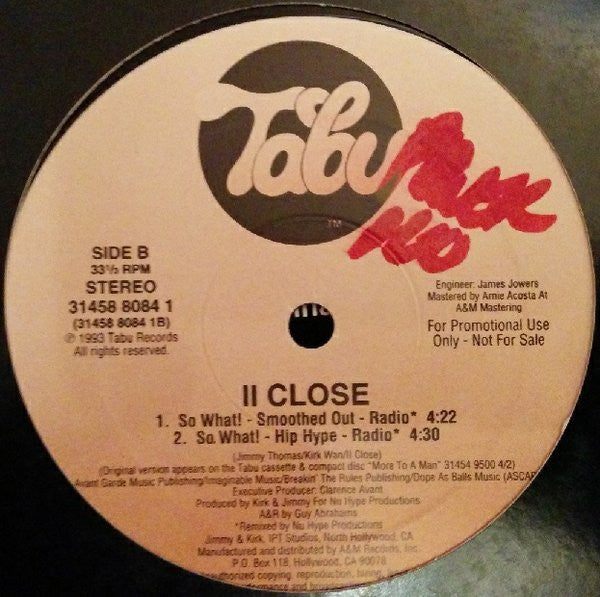 II Close - So What!