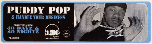 Xzibit - Puddy Pop / Handle Your Business