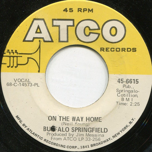 Buffalo Springfield - On The Way Home / Four Days Gone