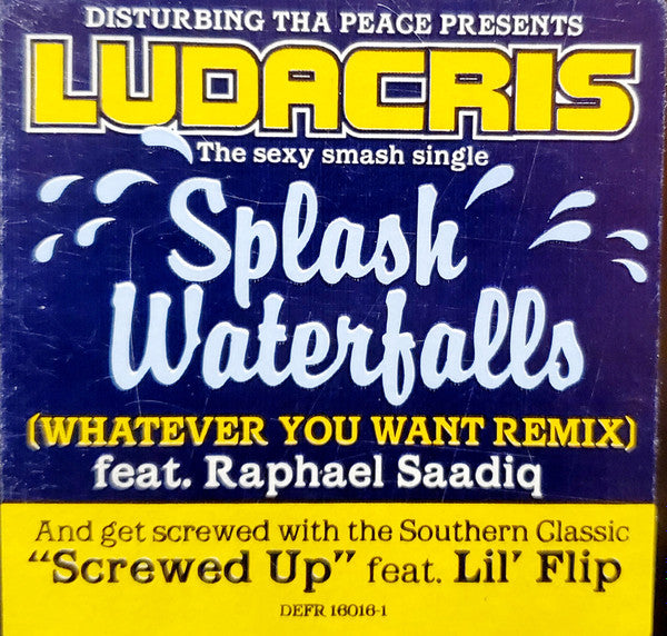 Ludacris - Splash Waterfalls (Whatever You Want Remix) / Screwed Up
