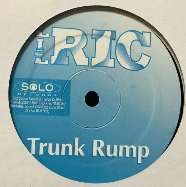 Lil' Ric - Talk Of Tha Town / Trunk Rump