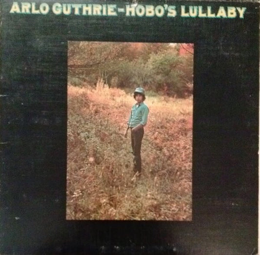 Arlo Guthrie - Hobo's Lullaby