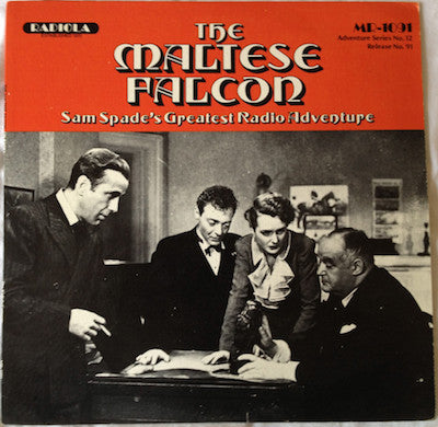 Various - The Maltese Falcon (Sam Spade's Greatest Radio Adventure)