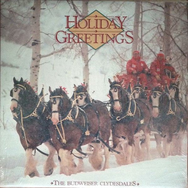 Holiday Greetings: The Budweiser Clydesdales