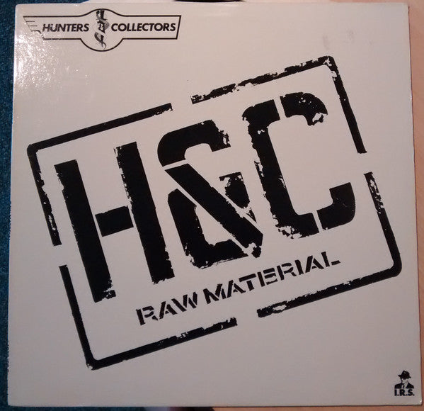 Hunters & Collectors - Raw Material