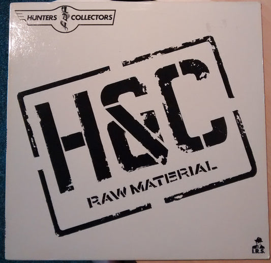 Hunters & Collectors - Raw Material
