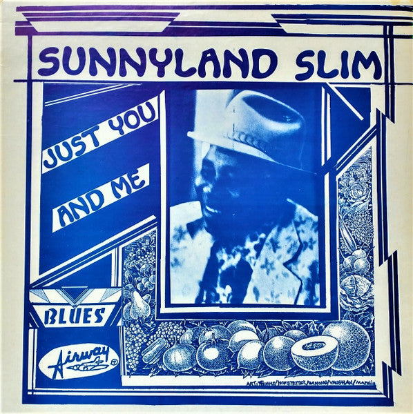 Sunnyland Slim - Just You And Me