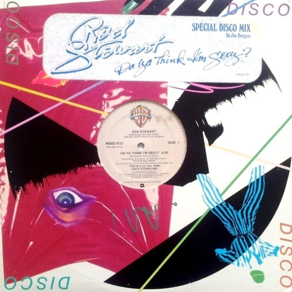 Rod Stewart - Da Ya Think I'm Sexy? (Special Disco Mix)