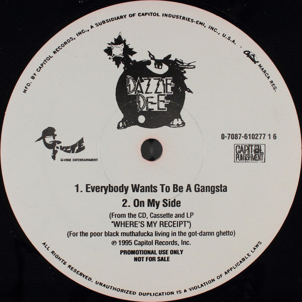 Dazzie Dee - Everybody Wants To Be A Gangsta