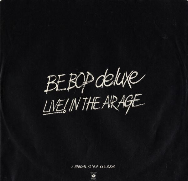 Be Bop Deluxe - Live! In The Air Age