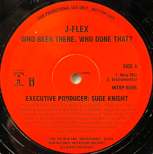 J-Flex - Who Been There, Who Done That? / Me In Your World