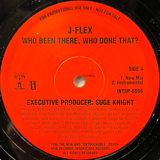 J-Flex - Who Been There, Who Done That? / Me In Your World