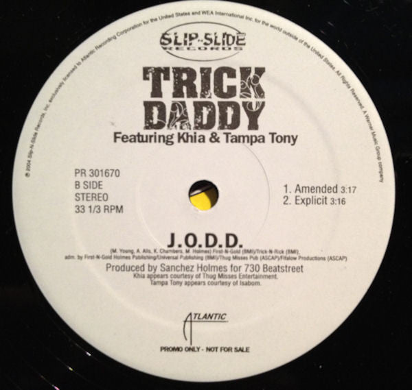 Trick Daddy - Sugar (Gimme Some) / J.O.D.D.