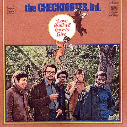 The Checkmates Ltd. - Love Is All We Have To Give