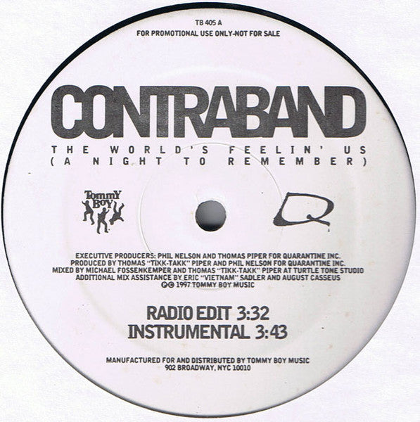 Contraband (4) - The World's Feelin' Us (A Night To Remember)