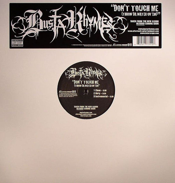 Busta Rhymes - Don't Touch Me (Throw Da Water On 'Em)