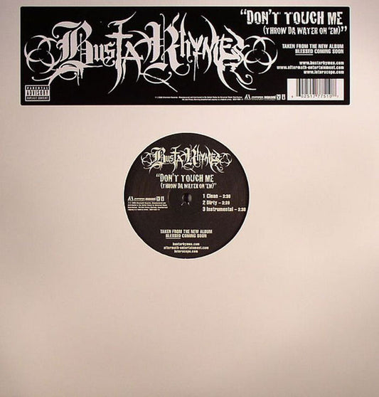 Busta Rhymes - Don't Touch Me (Throw Da Water On 'Em)