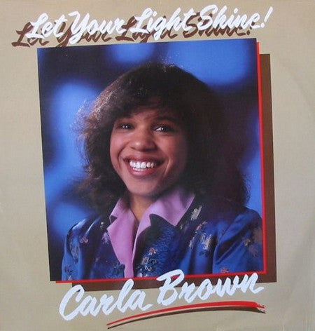 Carla Brown - Let Your Light Shine!