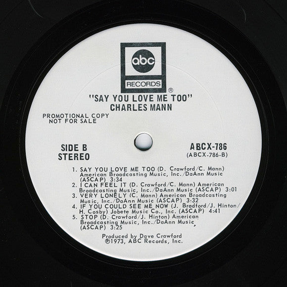 Charles Mann - Say You Love Me Too