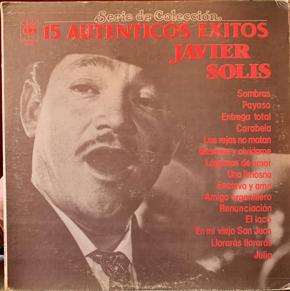 Javier Solís - 15 Autenticos Exitos Javier Solis