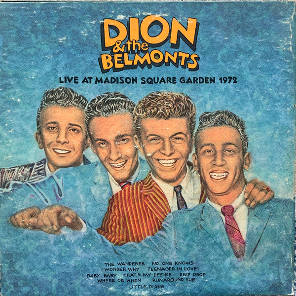 Dion & The Belmonts - Live At Madison Square Garden 1972 (Reunion)