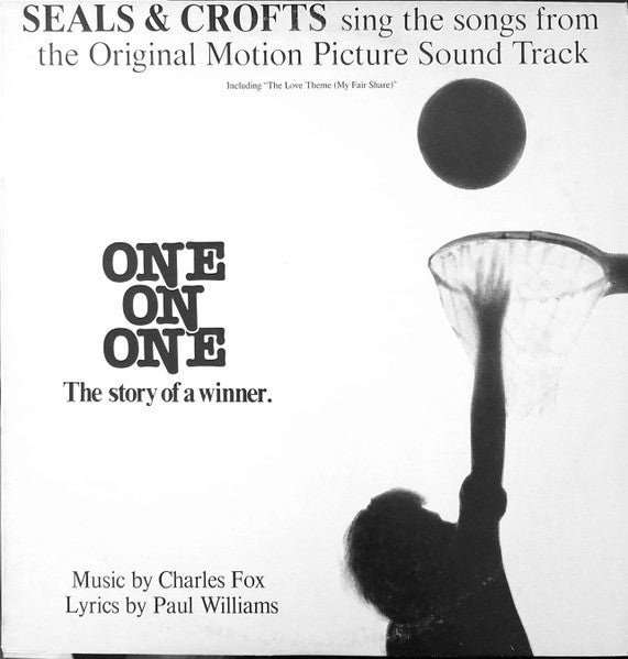 Seals & Crofts - Seals & Crofts Sing The Songs From The Original Motion Picture Sound Track "One On One"