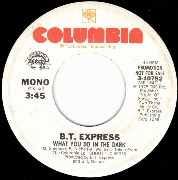 B.T. Express - What You Do In The Dark