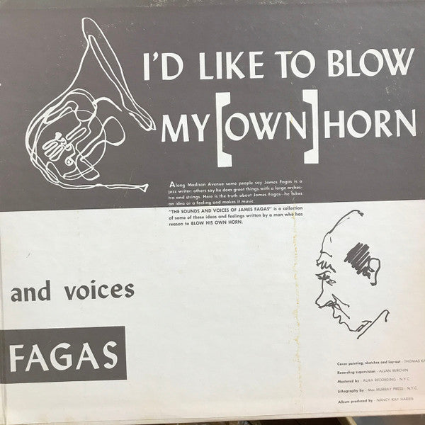 The Sounds And Voices Of James Fagas (I'd Like To Blow My Own Horn)