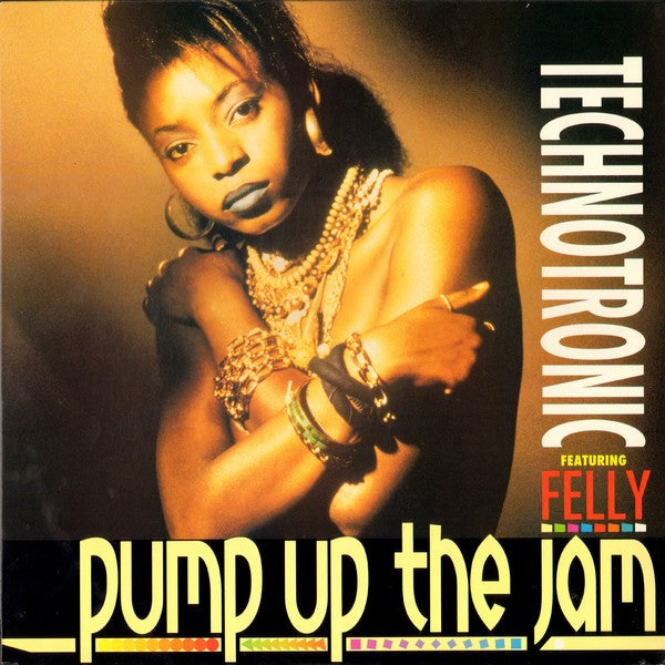Technotronic - Pump Up The Jam