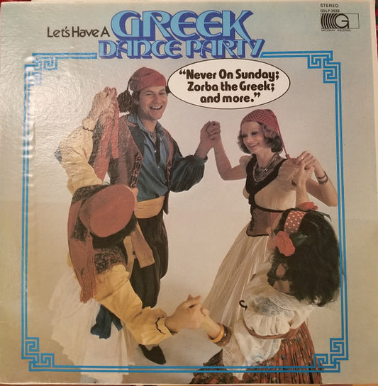 Let's Have A Greek Dance Party