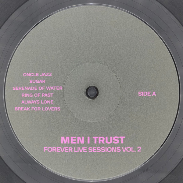 Men I Trust - Forever Live Sessions Vol.2