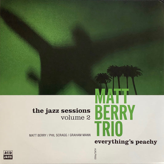 Matt Berry Trio - Everything's Peachy