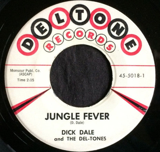 Dick Dale & His Del-Tones - Jungle Fever