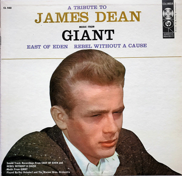 A Tribute To James Dean. Music From Giant, East Of Eden, Rebel Without A Cause