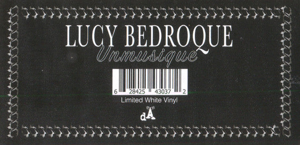 Lucy Bedroque - Unmusique [WHITE VINYL]
