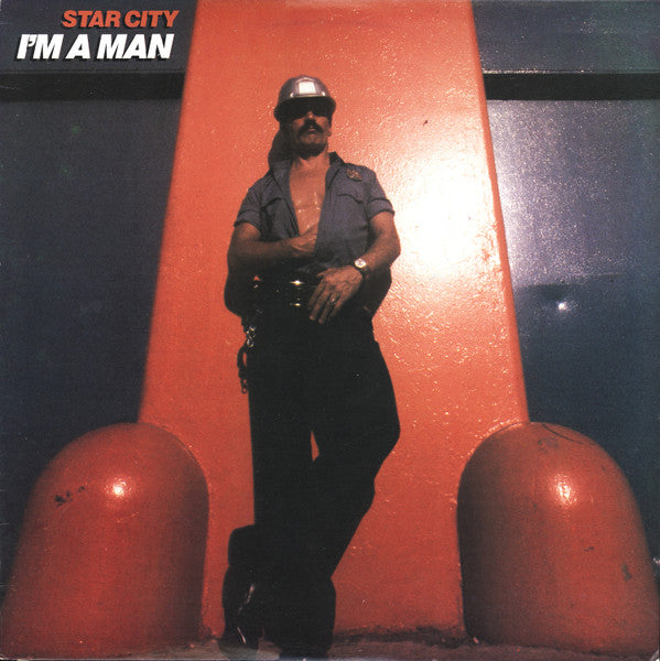 Star City - I'm A Man