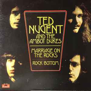 Ted Nugent - Marriage On The Rocks - Rock Bottom