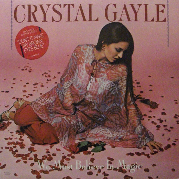 Crystal Gayle - We Must Believe In Magic