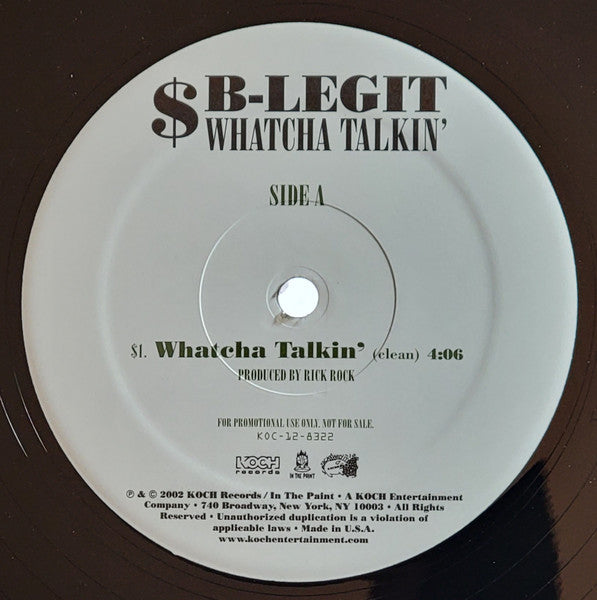 B-Legit - Whatcha Talkin'