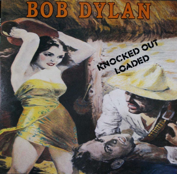 Bob Dylan - Knocked Out Loaded
