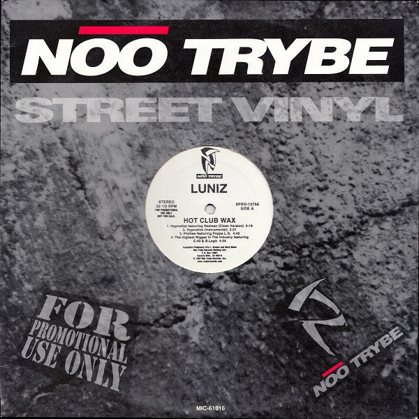Luniz - Hot Club Wax