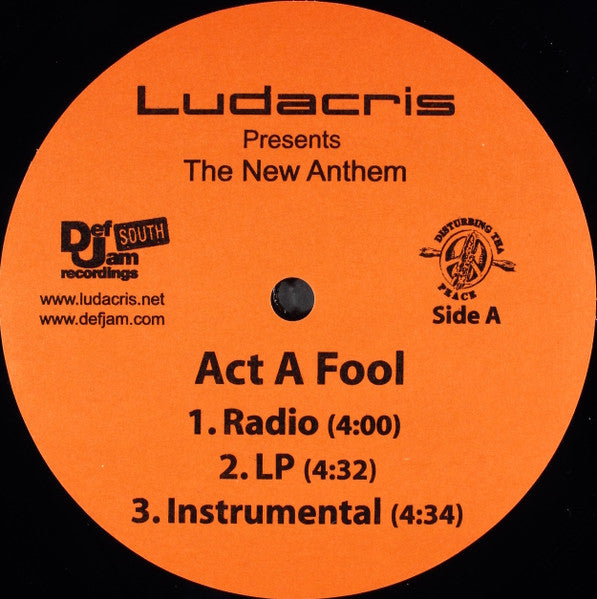 Ludacris - Act A Fool / Slum