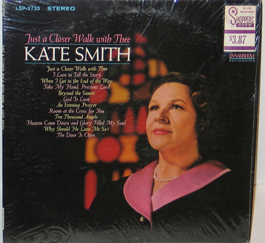Kate Smith (2) - Just A Closer Walk With Thee