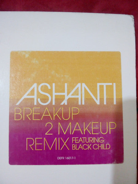 Ashanti - Breakup 2 Makeup (Remix)